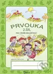 Prvouka pro 1. ročník základní školy (2. díl) - Jana Potůčková - kniha z kategorie 1. stupeň
