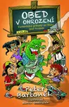 Obed v ohrození - Peter Bartoněk, Martin Ondrušek (ilustrátor)