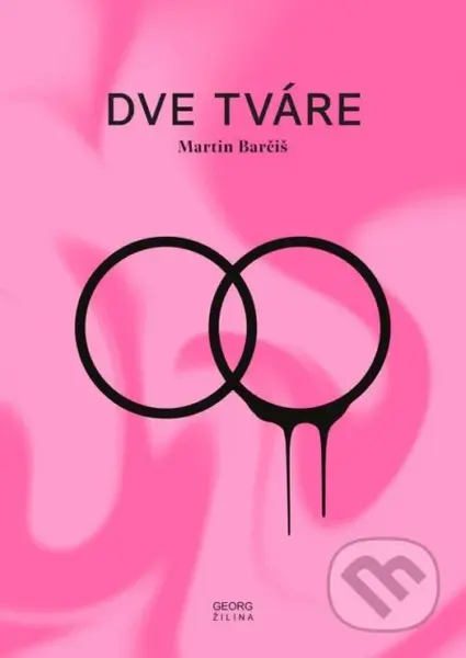 Dve tváre - Martin Barčiš - kniha z kategorie Poezie