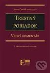 Trestný poriadok - Veľký komentár - Jozef Čentéš