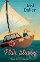 Plán plavby - Trish Doller - kniha z kategorie Romantická