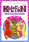 Kolofón a tri kocky droždia - Peter Gärtner - kniha z kategorie Pohádky