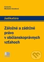 Záložné a zádržné právo v občianskoprávnych vzťahoch - kniha z kategorie Právo