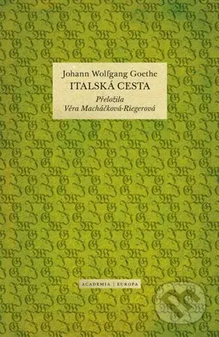 Italská cesta - Johann Wolfgang Goethe - kniha z kategorie Autobiografie
