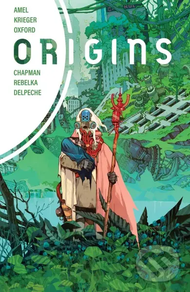 Origins - Arash Amel, lay McLeod Chapman, Jakub Rebelka (Ilustrátor)