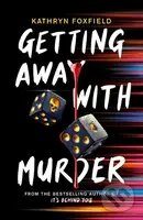 Getting Away with Murder - Kathryn Foxfield - kniha z kategorie Beletrie pro děti