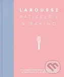 Larousse Patisserie and Baking - Larousse - kniha z kategorie Kuchařky