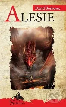 Alesie - Sága Sirionů IV. - David Borkovec - kniha z kategorie Fantasy