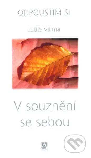 V souznění se sebou - Luule Viilma - kniha z kategorie Spiritualita