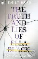 The Truth and Lies of Ella Black - Emily Barr - kniha z kategorie Beletrie pro děti