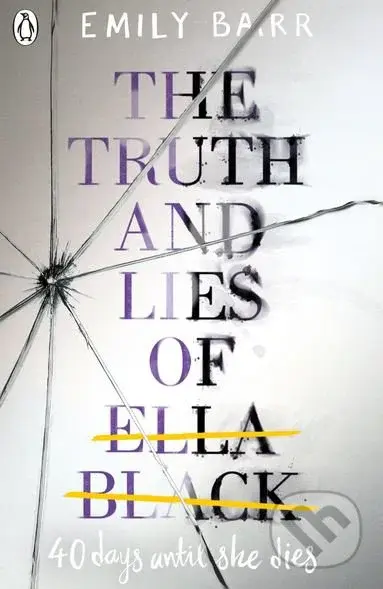 The Truth and Lies of Ella Black - Emily Barr - kniha z kategorie Beletrie pro děti