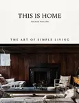 This is Home (The Art of Simple Living) - Natalie Walton - kniha z kategorie Design