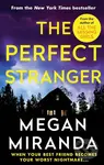 The Perfect Stranger - Megan Miranda