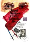 Josef Seliger - Obraz jednoho života - Josef Seliger - kniha z kategorie Životopisy