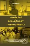 Vzdělání – společnost – hospodářství…