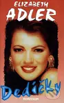 Dedičky - Elizabeth Adler - kniha z kategorie Beletrie