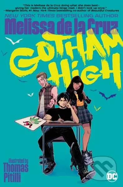 Gotham High - Melissa de la Cruz, Thomas Pitilli (ilustrácie)