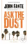 Ask The Dust - John Fante