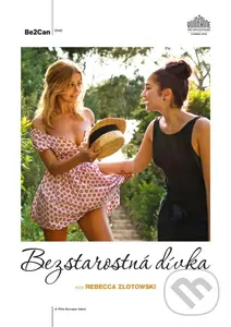 Bezstarostná dívka - Rebecca Zlotowski