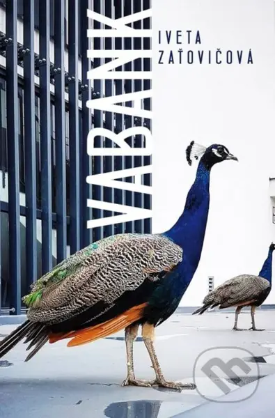 Vabank - Iveta Zaťovičová - kniha z kategorie Společenská beletrie