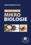Obecná a klinická mikrobiologie - Libuše Kolářová - kniha z kategorie Mikrobiologie, genetika a biochemie
