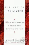 Art of Forgiving (When You Need to Forgive and Don't Know How) - kniha z kategorie Náboženská literatura