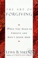 Art of Forgiving (When You Need to Forgive and Don't Know How) - kniha z kategorie Náboženská literatura