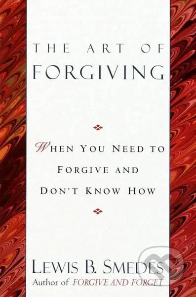 Art of Forgiving (When You Need to Forgive and Don't Know How) - kniha z kategorie Náboženská literatura