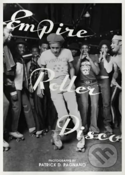 Empire Roller Disco - kniha z kategorie Fotografie