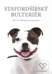 Stafordšírský bulteriér (Úplný přehled plemene) - Martin Říha - kniha z kategorie Chov psů