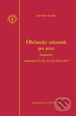 Občiansky zákonník pre prax (Komentár (3 zväzky)) - Jaroslav Krajčo - kniha z kategorie Právo
