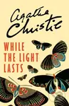 While The Light Lasts - Agatha Christie - kniha z kategorie Detektivky, thrillery a horory