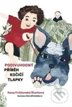 Podivuhodný příběh kočičí tlapky - Hana Štarková Frištenská - kniha z kategorie Beletrie pro děti