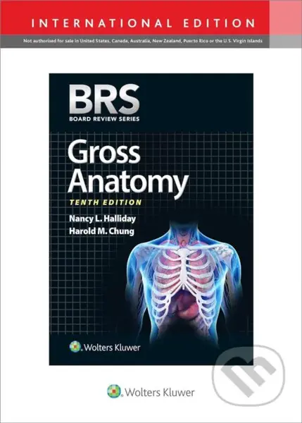 BRS Gross Anatomy - Harold M. Chung, Nancy L. Halliday - kniha z kategorie Medicína