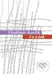 Co a jak - Vladimír Karfík