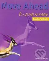 Move Ahead Elementary: Teacher´s Book - Mary Tomalin - kniha z kategorie Jazykové učebnice a slovníky