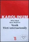 Vznik Třetí internacionály - Miloš Hájek - kniha z kategorie Politologie a politika