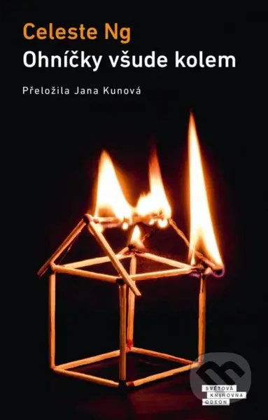 Ohníčky všude kolem - Celeste Ng - kniha z kategorie Společenská beletrie