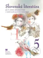 Slovenská literatúra pre 5. ročník ZŠ s VJM - M. Alabánová - kniha z kategorie 2. stupeň