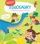 Prečo? Dinosaury (Otázky a odpovede pre malé deti) - kniha z kategorie Naučné knihy