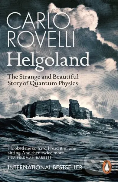 Helgoland (The Strange and Beautiful Story of Quantum Physics) - kniha z kategorie Sci-fi