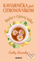 Kaviarnička pod citrónovníkom: Búrka v čajovej šálke - kniha z kategorie Romantická