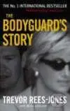 Bodyguard`s Story, The - Trevor Rees-Jones - kniha z kategorie Historie