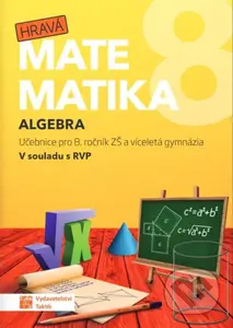 Hravá matematika 8 - Učebnice 1. díl (algebra) - kniha z kategorie 2. stupeň