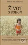 Život s Bohom - Štefan Patrik Kováč - kniha z kategorie Křesťanství