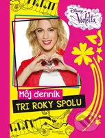 Violetta: Môj denník (Tri roky spolu) - kniha z kategorie Beletrie pro děti
