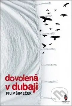 Dovolená v Dubaji - Filip Šimeček - kniha z kategorie Společenská beletrie