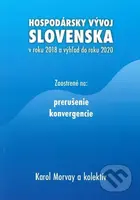 Hospodársky vývoj Slovenska v roku 2018 a výhľad do roku 2020 - kniha z kategorie Makroekonomie
