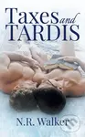 Taxes and TARDIS - N.R. Walker - kniha z kategorie Romantická