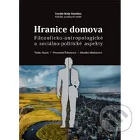 Hranice domova (Filozoficko-antropologické a sociálno-politické aspekty) - kniha z kategorie Sociální práce